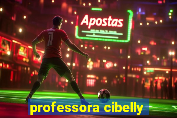 professora cibelly